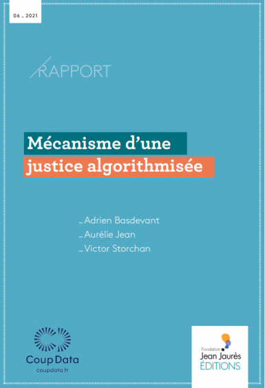 Basdevant Avocats Publication - Mécanismes d’une justice algorithmisée